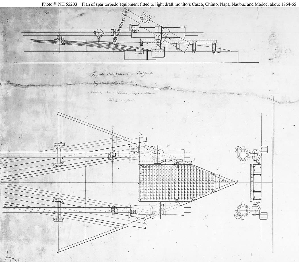 Plan of spar torpedo equipment fitted to light draft monitors Casco, Chimo, Napa, Naubue, and Modoc, about 1864-65. (NH 55203)
